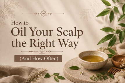 How to Oil Your Scalp the Right Way (And How Often)